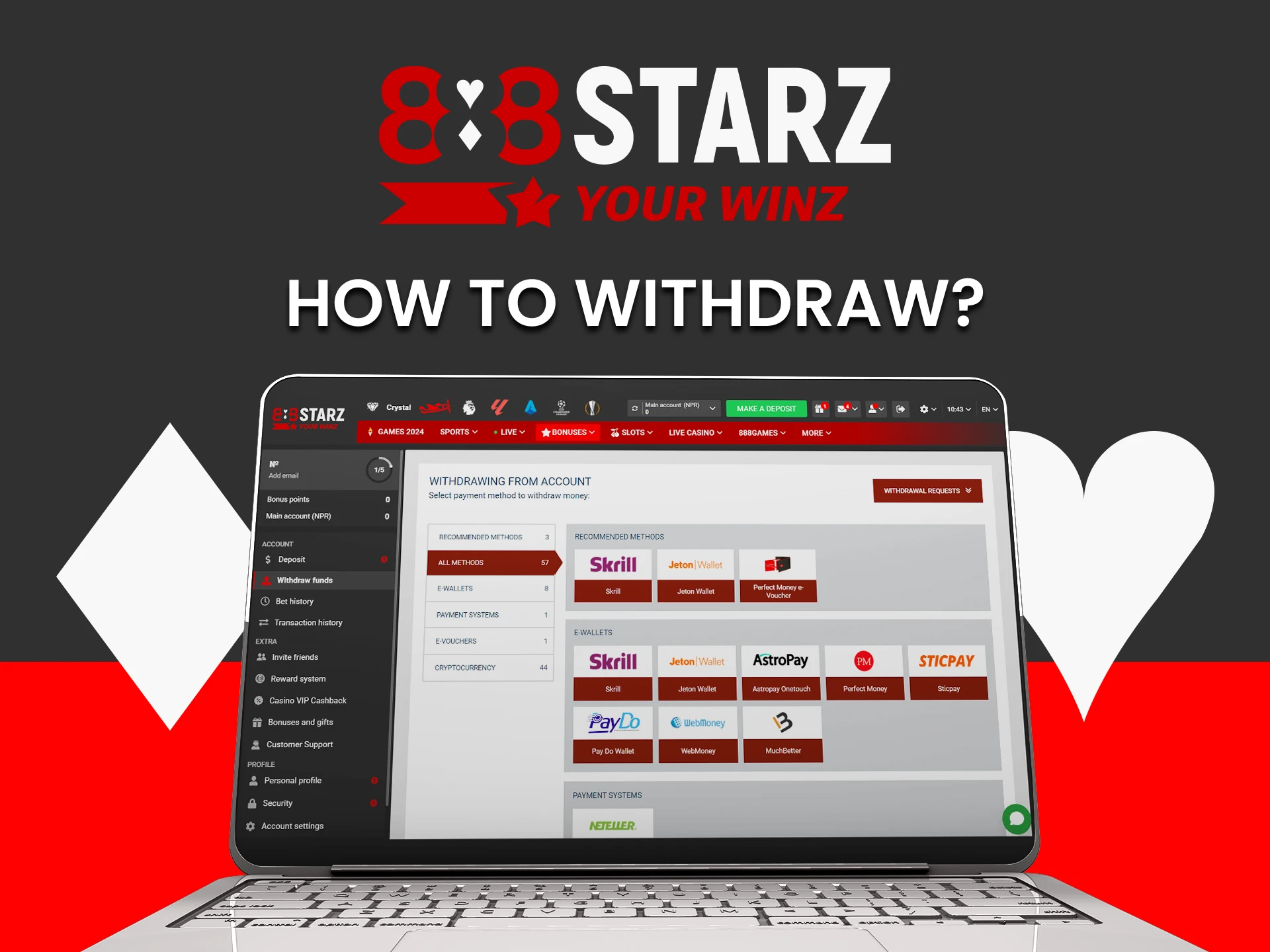 You can withdraw bonuses from 888starz.