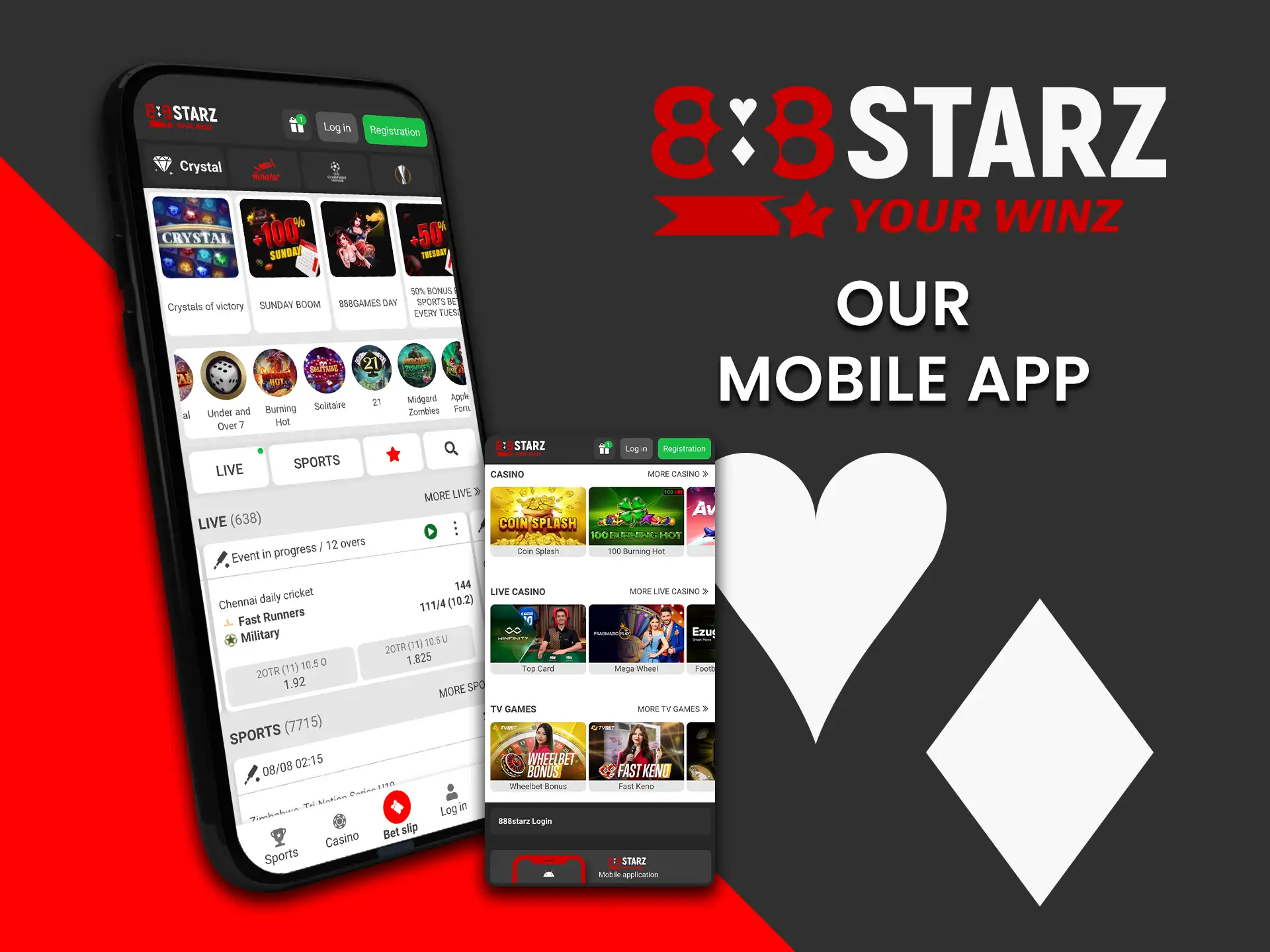 Download our mobile app and enjoy 888Starz anywhere.